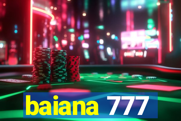 baiana 777